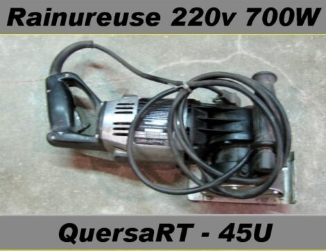 Rainureuse - Quersa RT-45U - B & D - 220 volts - 700W 440 T/mns – Image 2